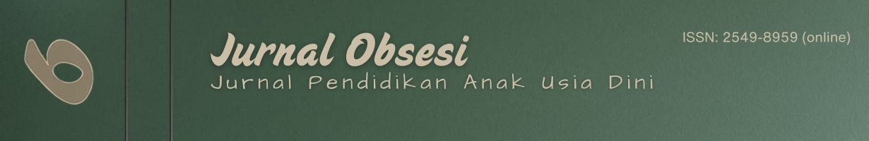  Jurnal Obsesi : Jurnal Pendidikan Anak Usia Dini